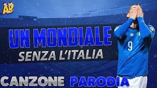 Canzone Un Mondiale senza L&#39;Italia - (Parodia) Alvaro Soler - La Cintura - Mondiale Russia 2018