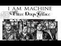 Three Days Grace - "I Am Machine" (Track Review ...
