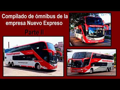 🔴🔴🚌📷 COMPILADO DE ÓMNIBUS DE LA EMPRESA NUEVO EXPRESO - Parte II