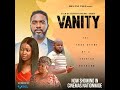 Vanity The Movie Official Trailer Uzor Arukwe