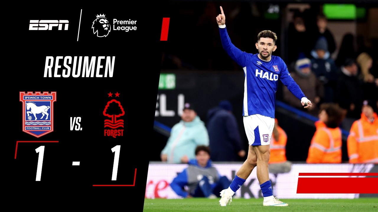 ENCISO FUE IMPORTANTE Y EMPATÓ PARA EL IPSWICH POR PREMIER | Ipswich 1-1 Nottingham Forest | RESUMEN