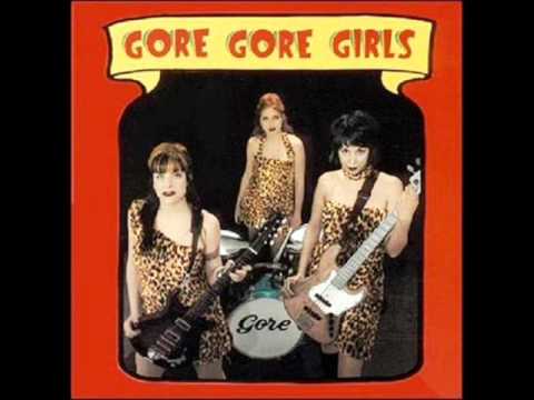 Gore Gore Girls - Tell Me (I'm Your True Love)