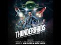 Ben Foster and Nick Foster - The Launch (from Thunderbirds Are Go)