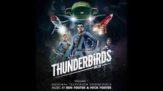 Ben Foster and Nick Foster - The Launch (from Thunderbirds Are Go)