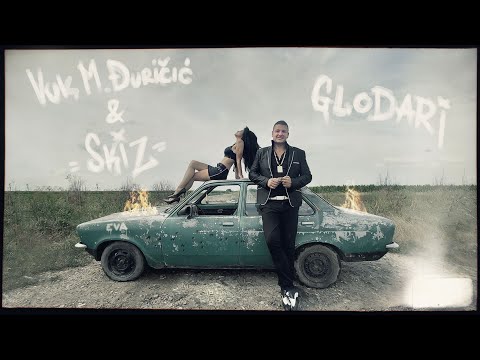 VUK M DJURICIC & MAKAN (SKIZ) - GLODARI (OFFICIAL VIDEO)