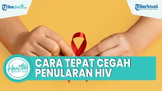 Cara Tepat Mencegah Penularan HIV Menurut Dokter Binsar Martin Sinaga, ini Penjelasannya