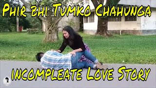 Main Phir Bhi Tumko Chahunga || Jyotica Tangri || Half girlfriend|| Sk ShakiL|| Sylhety Guys