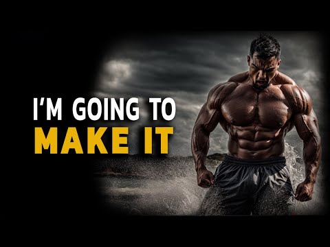 I AM GOING TO MAKE IT