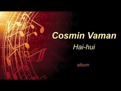 Cosmin Vaman, albumul Hai hui, muzica folk