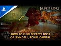 ELDEN RING | Secrets Boss of Leyndell, Royal Capital | Subterranean Shunning Grounds Guide