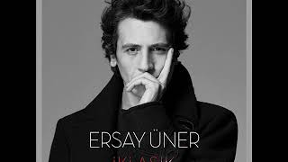 Ersay Üner - İki Aşık (audio)