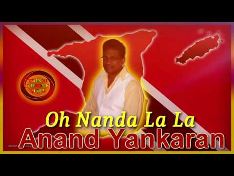 Anand Yankaran - Oh Nanda La La