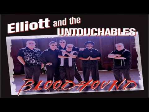 ELLIOTT and the UNTOUCHABLES - Home to You