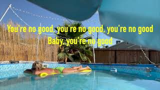 You're No Good by Linda Ronstadt with lyrics