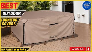Best Outdoor Furniture Covers of 2025 - Top 5 Picks & Review