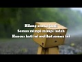 Hilang Semua Janji LIRIK Ost Cinderella