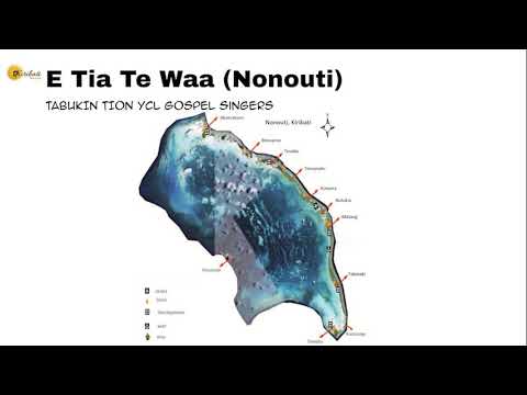E Tia Te Waa (Nonouti) - TABUKIN TION YCL Gospel Singers