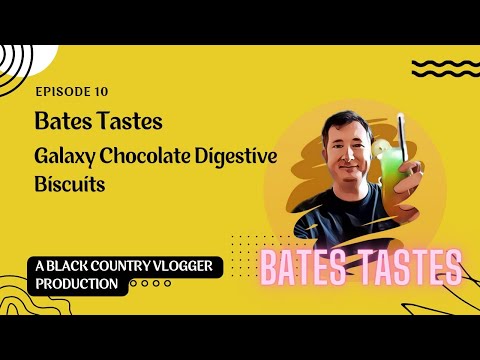 Bates Tastes - Episode 10 - Galaxy Chocolate Digestive Biscuits