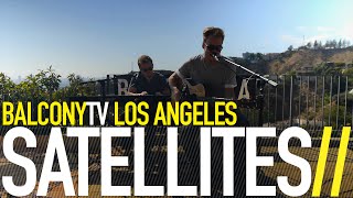 SATELLITES - GOD BLESS AMERICA (BalconyTV)