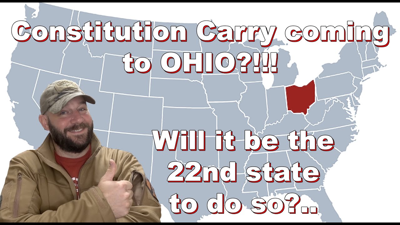 Ohio to join the Constitution Carry movement?!  It may become the 22nd State to do it!!!