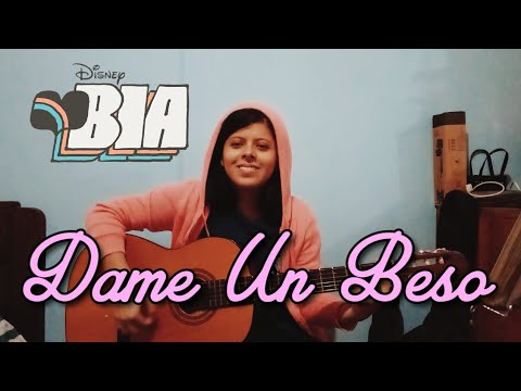 Dame Un Beso - Bia (Disney)