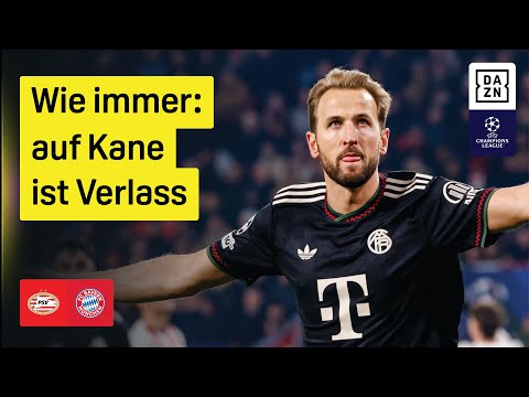 Kane liefert ab | PSV Eindhoven - FC Bayern München | UEFA Champions League | DAZN Highlights