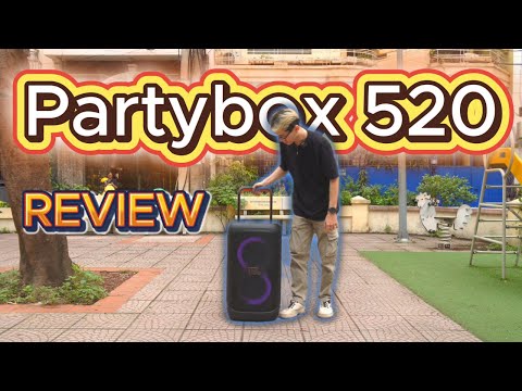 Review JBL Partybox 520 - Partybox 320 Nhưng Mà Nó To Hơn !!!