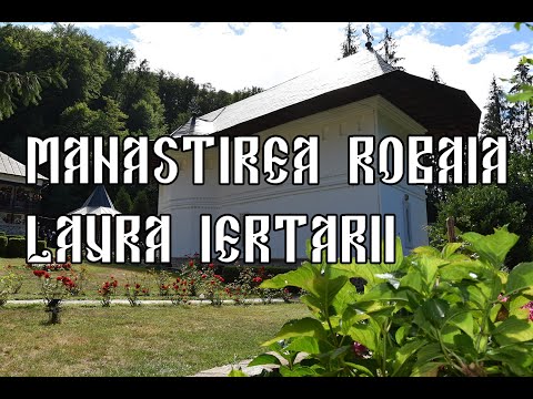 Mânăstirea Robaia   Lavra iertării I 1