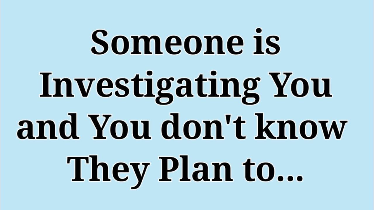 Angel Says, Someone Is Investigating You And You Don't know They Plan To..!! 😱😱🥺🥺