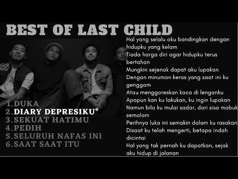 Last Child - Playlist Best Of Last Child Lengkap Dengan Lirik