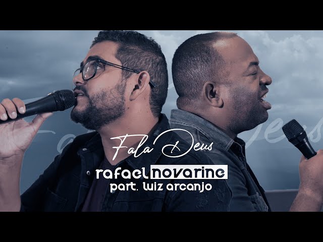 Música Fala Deus - Rafael Novarine (Com Luiz Arcanjo) (2020) 