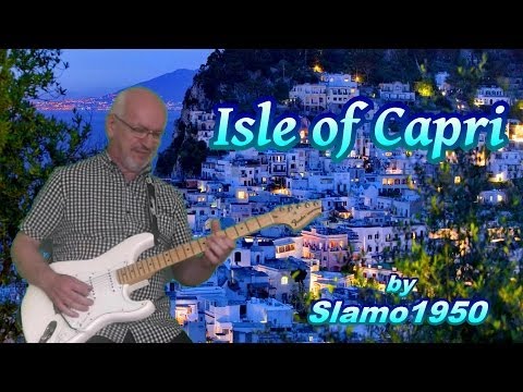 Isle of Capri - by Slamo1950