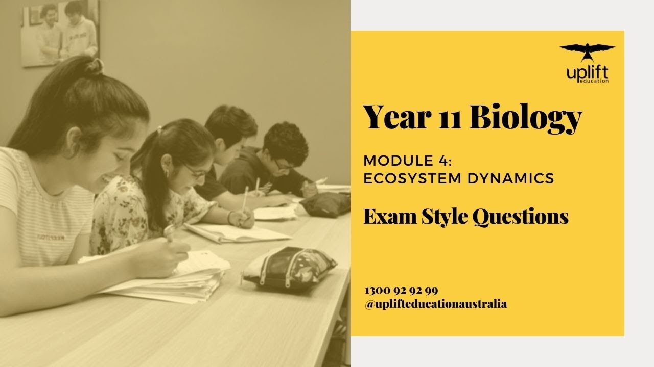 Year 11 Biology: Module 4 Ecosystem Dynamics - Exam Style Questions