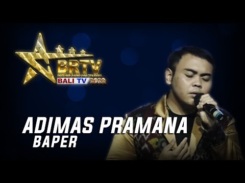 ADIMAS PRAMANA - BAPER | BRTV BALITV 2022