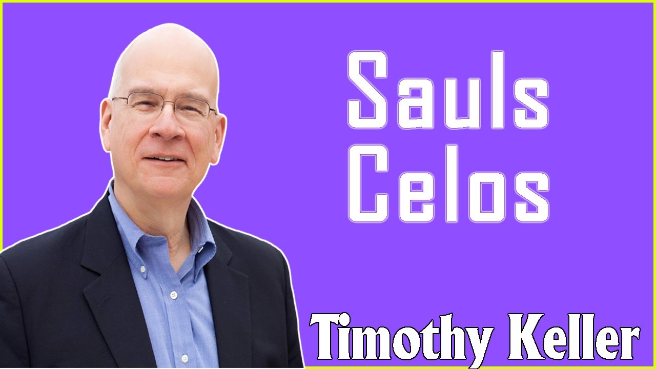 Timothy Keller 2021 - Sauls Jealousy, December 30, 2020