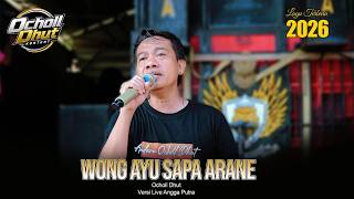 Download lagu Wong Ayu Sapa Arane_Version Live (Ocholl Dhut X Angga Putra) mp3 Download lagu Wong Ayu Sapa Arane_Version Live (Ocholl Dhut X Angga Putra) mp3