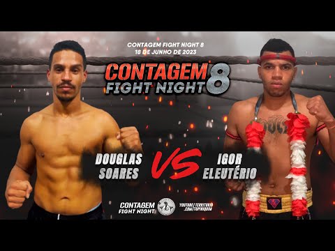 Douglas vs Igor - Contagem Fight Night 8