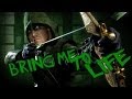 Arrow | Bring Me To Life 
