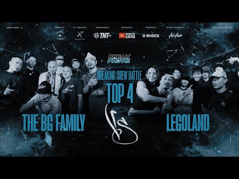 THE BG FAMILY VS LEGOLAND Top4 Breaking Crew Battle Day2 | Break2prove 2025