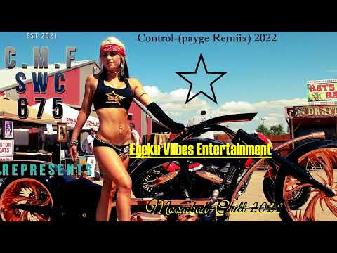 Control ~( Payge Remix)vu 2022 Afro beat