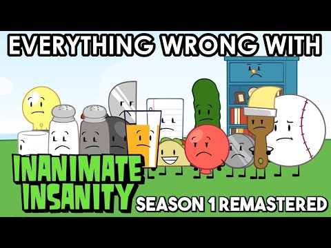 Everything wrong with Inanimate Insanity Episode 1 Remastered in 11 and a half minutes or less