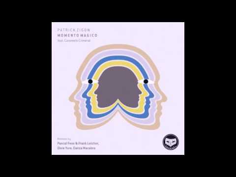 Patrick Zigon - Momento Magico feat. Caramelo Criminal (Danza Macabra Remix)