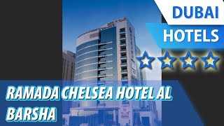 Ramada Chelsea Hotel Al Barsha 4 ⭐⭐⭐⭐| review hotel in Dubai, UAE