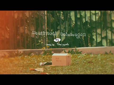 Nabila Taqiyyah - Menikmati Kebohongan (Official Lyric Video)