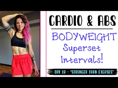BODYWEIGHT Cardio & Abs Superset Workout | 30 Day 'Stronger Than Excuses' Challenge | Day 18