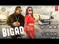 BABY BIGAD GAYI_-_Yo yo Honey Singh  ( OFFICIAL VIDEO ) New Latest song 2019