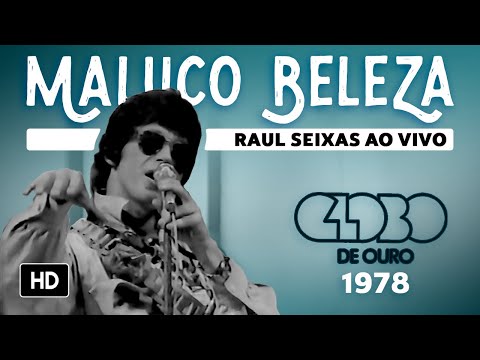 Raul Seixas - Maluco Beleza (Ao Vivo no Globo de Ouro, 1978)