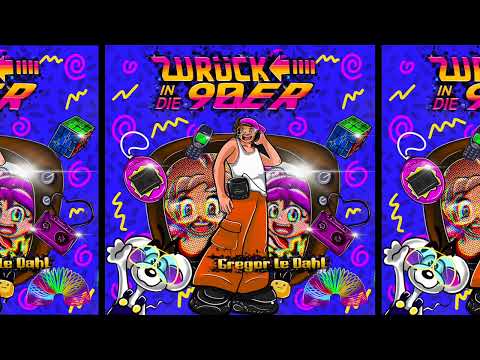 Gregor le Dahl - Zurück in die 90er (Pop Version)