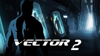 Vector 2 Official Trailer