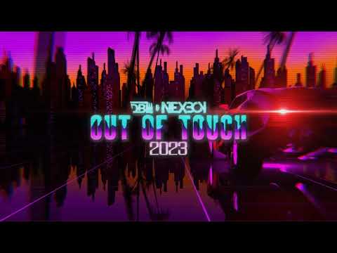 DBL & NEXBOY - Out Of Touch 2023